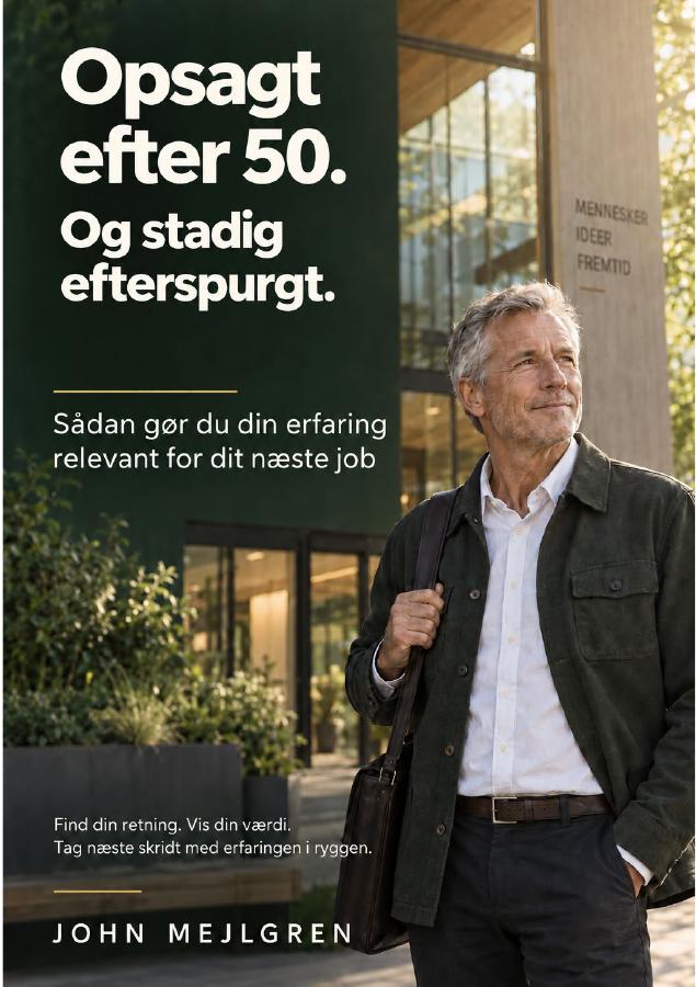 Forside: Opsagt efter 50. Og stadig efterspurgt. Af John Mejlgren.